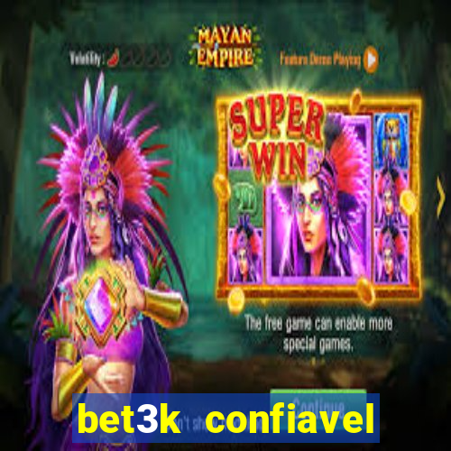 bet3k  confiavel